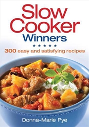 Buy Slow Cooker Winners - 300 Easy and Satisfying Recipes