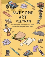 Buy Awesome Art Vietnam - 10 Works from the Land of the Clever Turtle that Everyone Should Know