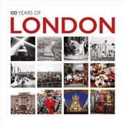 Buy 100 Years of London