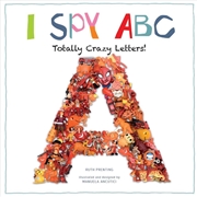 Buy I Spy ABC - Totally Crazy Letters!