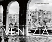 Buy Venezia - Through A Venetian's Eye