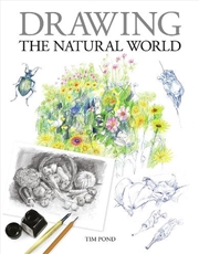 Buy Drawing the Natural World
