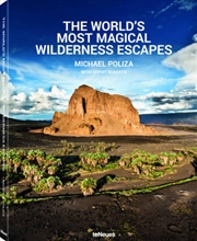 Buy World's Most Magical Wilderness Escapes