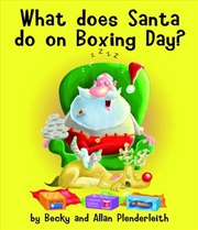 Buy What Does Santa Do on Boxing Day?