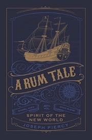 Buy Rum Tale - Spirit of the New World