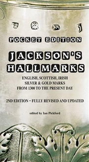 Buy Pocket Edition Jackson's Hallmarks of English, Scottish, Irish Silver & Gold Marks from 1300 to the 