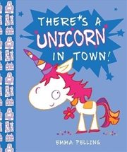 Buy There's a Unicorn in Town