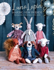 Buy Luna Lapin - Making New Friends - Sewing Patterns from Luna's Little World