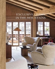 Buy Exclusive Living in the Mountains