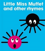 Buy Little Miss Muffet and Other Rhymes