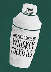 Buy Little Book of Whiskey Cocktails