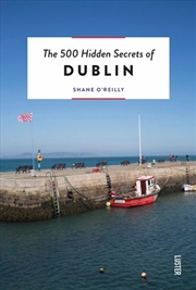 Buy 500 Hidden Secrets of Dublin