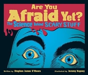 Buy Are You Afraid Yet?