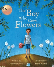 Buy Boy Who Grew Flowers