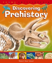 Buy Discovering Prehistory - Young Encyclopedia