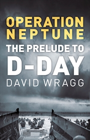 Buy Operation Neptune - The Prelude to D-Day