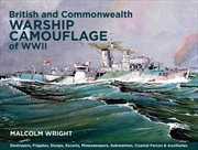 Buy British and Commonwealth Warship Camouflage of WWII - Destroyers, Frigates, Escorts, Minesweepers, C