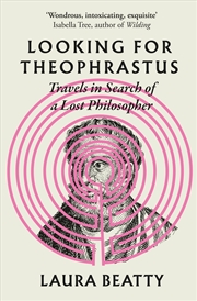 Buy Looking for Theophrastus