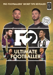 Buy F2: Ultimate Footballer: The All New F2 Book! (Skills Book 4)