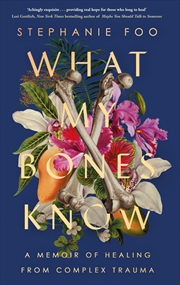 Buy What My Bones Know