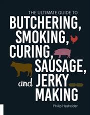 Buy The Ultimate Guide to Butchering, Smoking, Curing, Sausage, and Jerky Making