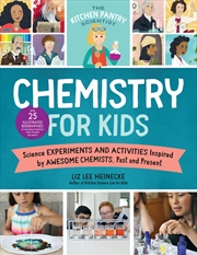 Buy Chemistry For Kids (The Kitchen Pantry Scientist)
