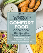 Buy The Autoimmune Protocol Comfort Food Cookbook