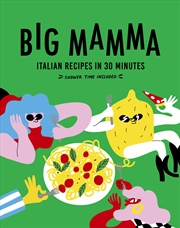 Buy Big Mamma Italian Recipes in 30 Minutes