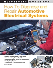 Buy How To Diagnose And Repair Automotive Electrical Systems