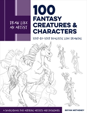 Buy 100 Fantasy Creatures and Characters (Draw Like an Artist)