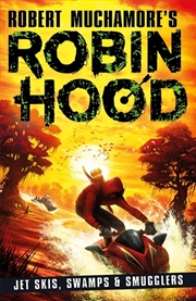 Buy Jet Skis, Swamps & Smugglers (Robin Hood 3)