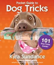 Buy The Pocket Guide to Dog Tricks