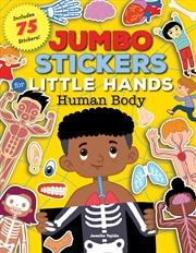 Buy Human Body (Jumbo Stickers For Little Hands)