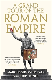 Buy A Grand Tour of the Roman Empire by Marcus Sidonius Falx
