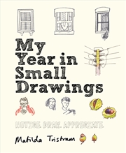 Buy My Year In Small Drawings