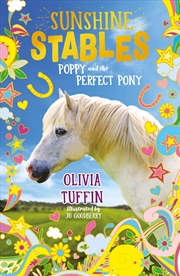 Buy Poppy and the Perfect Pony (Sunshine Stables)