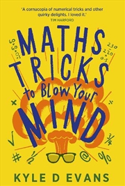 Buy Maths Tricks to Blow Your Mind