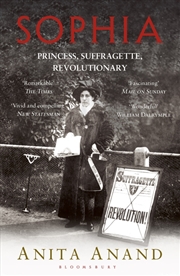 Buy Sophia: Princess, Suffragette, Revolutionary