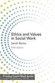 Buy Ethics And Values In Social Work 5E