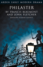 Buy Philaster: Arden Early Modern Drama