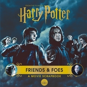 Buy Harry Potter - Friends & Foes: A Movie Scrapbook