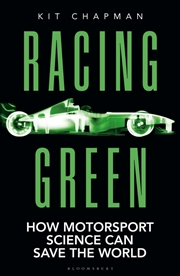 Buy Racing Green: How Motorsport Science Can Save The World