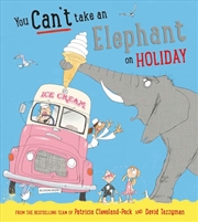 Buy You Can't Take An Elephant On Holiday