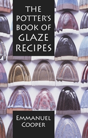 Buy The Potter'S Book Of Glaze Recipes