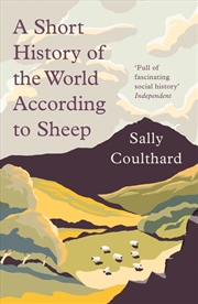 Buy A Short History Of The World According To Sheep