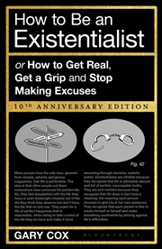 Buy How To Be An Existentialist: 10th Anniversary Edition
