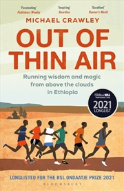 Buy Out Of Thin Air: Running Wisdom And Magic From Above The Clouds In Ethiopia: Winner Of The Margaret