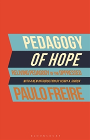 Buy Pedagogy Of Hope: Reliving Pedagogy Of The Oppressed