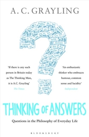 Buy Thinking Of Answers: Questions In The Philosophy Of Everyday Life