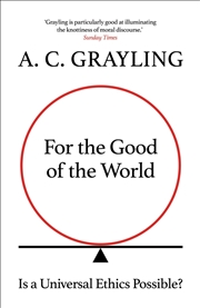 Buy For The Good Of The World: Is Global Agreement On Global Challengespossible?